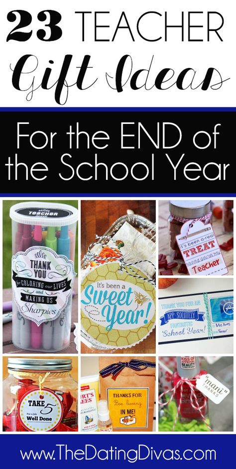 23 End of the Year Teacher Gift Ideas Creative Teachers Gifts, End Of Year Teacher Gifts, Easy Teacher Gifts, Teacher End Of Year, The Last Day Of School, Teacher Gift Ideas, Teacher Craft, Teachers Diy, The Dating Divas