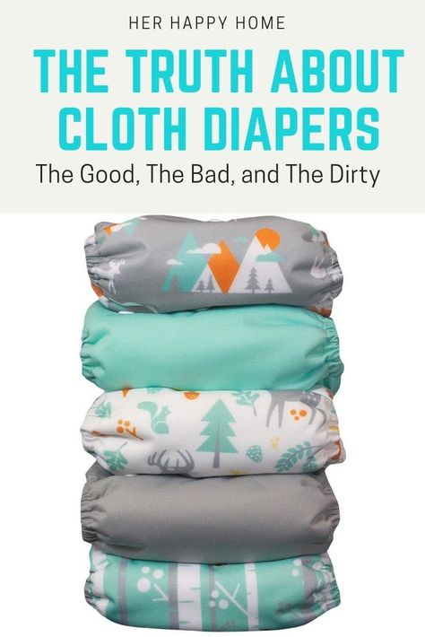 The Truth About Cloth Diapers: The Good, The Bad, and The Dirty - Her Happy Home Diaper Liners, Reusable Diapers, Cloth Nappies, Happy Home, Baby Hacks, Cloth Diapers, Organic Baby, The Bad, Diy Baby Stuff