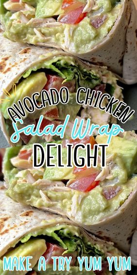 Avocado Chicken Salad Wrap Delight Healthy Sandwiches And Wraps, Turkey Avocado Wrap, Avocado Wrap Recipes, Chicken Salad Wrap Recipe, Veg Wraps, Avocado Chicken Salad Wrap, Chicken Avocado Wrap, Lunch For Work, Wraps Recipes Easy