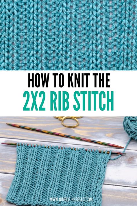 How to knit the 2x2 rib stitch - Detailed tutorial for beginners [+video] Nimble Needles, Rib Stitch Knitting, Simple Knitting, Knitting Hacks, Knitting Patterns Free Sweater, Knitting Basics, Knit Hat For Men, Knitting Tutorials, Knit Stitches