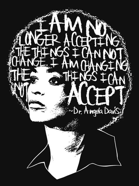 "ANGELA DAVIS SAID IT BEST . . . . " T-shirt by EqualiTEEZ #Aff , #Affiliate, #DAVIS, #ANGELA, #EqualiTEEZ, #shirt Angela Davis Quotes, Animal Printables, Angela Davis, Women Poster, Best T Shirt, Black Hollywood, Art Poster Prints, Black Femininity, Women Art