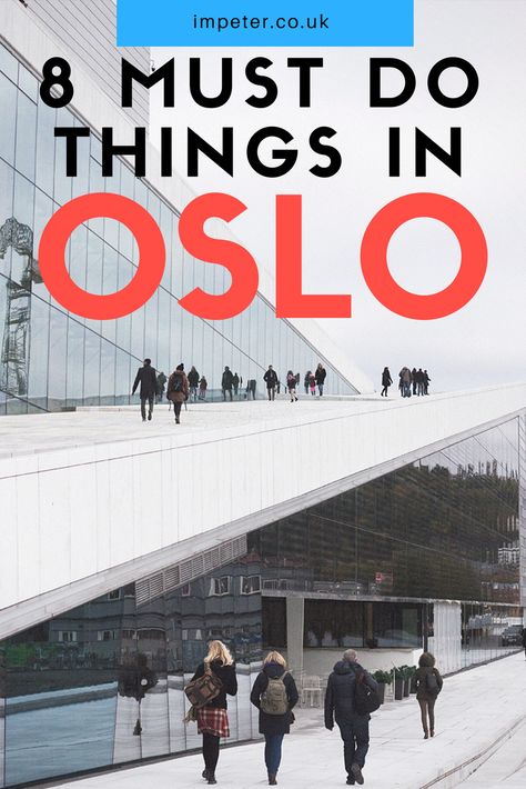 If you're thinking of visiting Oslo in Norway and want to know the things that you should do when you travel there, then this post is for you. Find out my top 8 things to do in Oslo if you're short on time. Click to read more. #oslo #travel Oslo What To Do, Oslo Photo Ideas, Scandinavian Vacation, Scandinavia Trip, Oslo Travel, Norway Vacation, Norway Trip, Norway Travel Guide, European Cruise