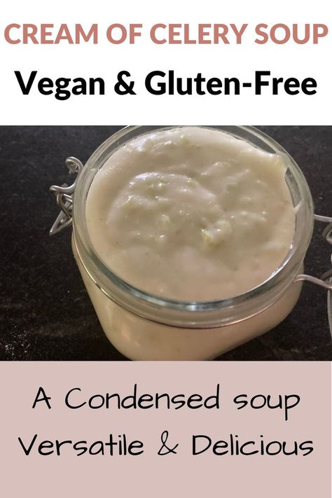 gluten free cream of celery soup recipe Dairy Free Cream Soup, Canned Soup, Coconut Milk Soup, Cream Of Celery, Dairy Free Cream, Condensed Soup, Homemade Soup Recipe, Vegan Thanksgiving Recipes, Cream Of Celery Soup