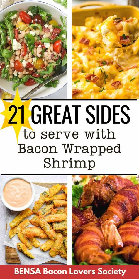 A collage of salad, a cauliflower casserole, zucchini fries with dipping sauce, and bacon-wrapped shrimp. Shrimp Sides, Bacon Wrapped Stuffed Shrimp, Shrimp Wrapped In Bacon, Bacon Side Dishes, Shrimp Side Dish, Bacon Recipes For Dinner, Bacon Soup Recipes, Bacon Dinner, Side Dishes For Salmon