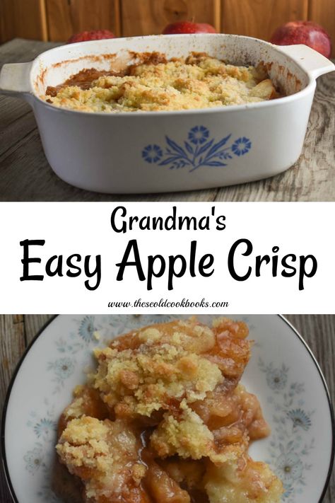 Grandma's Easy Apple Crisp Recipe - These Old Cookbooks Apple Crisp With Oats, Apple Recipes Easy Healthy, Gluten Free Apple Recipes, Apple Crisp Without Oats, Old Fashioned Apple Crisp, Homemade Apple Crisp, Best Apple Crisp Recipe, Apple Crisp Cheesecake, Apple Recipes Healthy