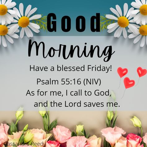 Friday Blessings, Blessed Friday, Happy Friday, The Lord, Bible Verse, Psalms, Verses, Bible Verses, Thinking Of You