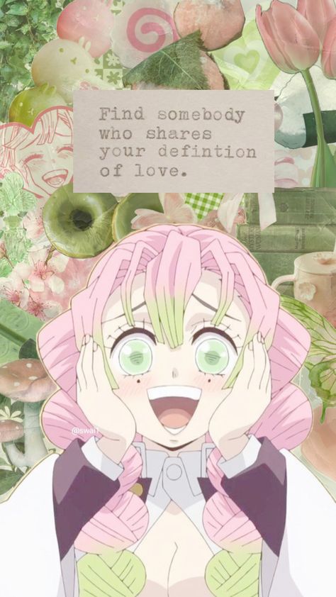 #mitsuri #mitsurikanroji #demonslayer #kimetsunoyaiba #pink #green #pinkandgreen #love #quotes #quote Pink And Green, Love Quotes, Quotes, Green, Pink