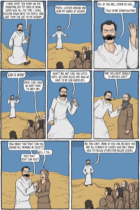 Thus Spoke Zarathustra - Existential Comics Thus Spoke Zarathustra Art, Thus Spoke Zarathustra Quotes, Existentialism Aesthetic, Existential Comics, Philosophy Humor, Thus Spoke Zarathustra, Philosophy Theories, Literature Humor, Eastern Philosophy