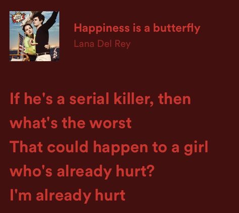 Happiness Is A Butterfly Lyrics, Butterfly Lyrics, Lana Core, Happiness Is A Butterfly, Happiness Is, A Butterfly, Lana Del Rey, Song Lyrics, Songs