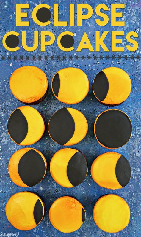 Eclipse Cupcakes, Eclipse Themed Food, Space Theme Party Food, Space Birthday Party Food, Eclipse Pictures, Space Themed Desserts, Solar Eclipse Kids, Space Party Food, Space Cakes