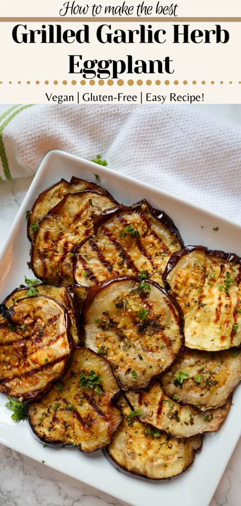 Easy Grilled Garlic Herb Eggplant Food Baddie, Grilled Garlic, Grilled Side Dishes, Lemon Herb Chicken, Yogurt Chicken, Easy Grilled Chicken, Grilling Sides, Grilled Fruit, Herb Sauce