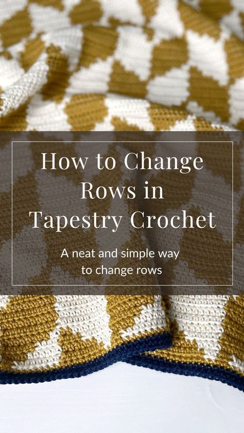 How to Change Rows in Tapestry Crochet Tapestry Crochet Tips, How To Mosaic Crochet, Hekel Patrone, Crochet Mosaic, Crochet Bedspread Pattern, Tapestry Blanket, Crochet Bedspread, Tapestry Crochet Patterns, Crochet Tutorials