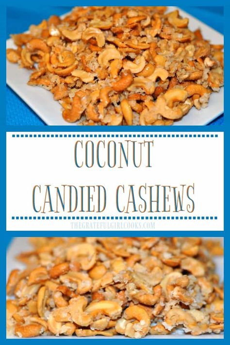 Coconut Candied Cashews are a terrific appetizer for any event! Cashews with coconut oil, coconut milk, sugar, and coconut flakes are baked to yummy perfection! via @gratefuljb Coconut Cashews Recipe, Coconut Cashew Crisps, Candied Cashews, Coconut Cashews, Candied Nuts Recipe, Sweet Snack Mix, Joy Bauer Recipes, Nuts Recipes, Coconut Snacks