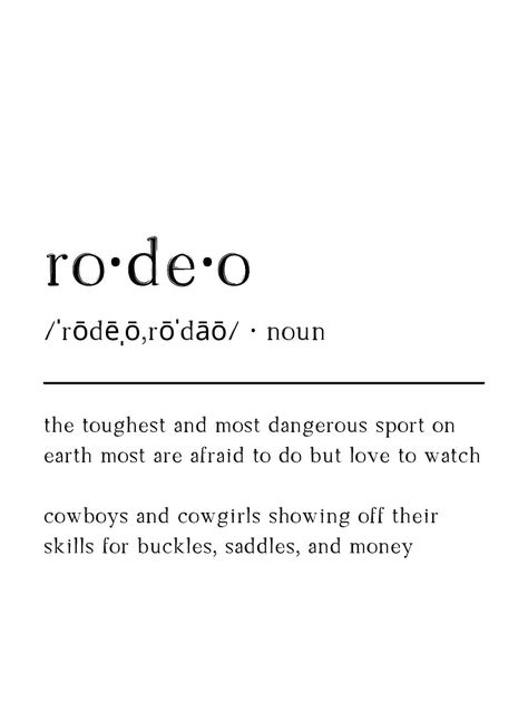 Rodeo Quotes, Foto Cowgirl, Inspirational Horse Quotes, Western Quotes, Dangerous Sports, Cowboy Quotes, Strong Mind Quotes, Think Happy Thoughts, Cowgirl Aesthetic