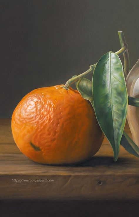 'Tangerine', detail - Original oil paintings by Marco Gasparri Orange Acrylic Painting, Still Life Sketch, Dibujo Simple, Ideal Beauty, Still Lifes, Female Art Painting, Still Life Oil Painting, Orange Fruit, Fine Artist