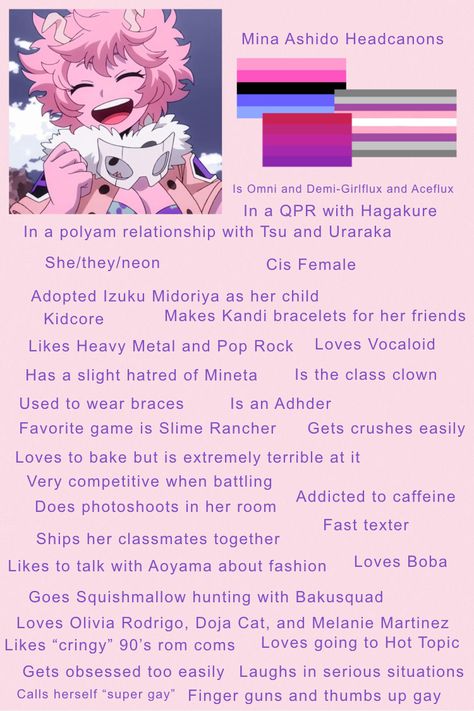 i have too many headcanons Mina Redesign, Mina Ashido Headcanons, Cute Headcanons, Mha Headcanons, Character Headcanons, Ashido Mina, Ur Mum, Mina Ashido, My Hero Academia Memes