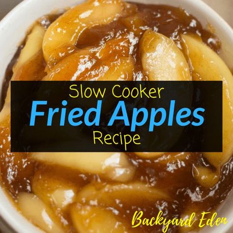 Slow Cooker Fried Apples Recipe, Apple Recipes, Fried Apples, Backyard Eden, www.backyard-eden.com, www.backyard-eden.com/slow-cooker-fried-apples-recipe Crockpot Fried Apples, Apple Recipes Crockpot, Fried Apples Recipe, Cracker Barrel Fried Apples, Slow Cooker Apple Cider, Fried Pies, Slow Cooker Apples, Amazing Desserts, Fried Apples