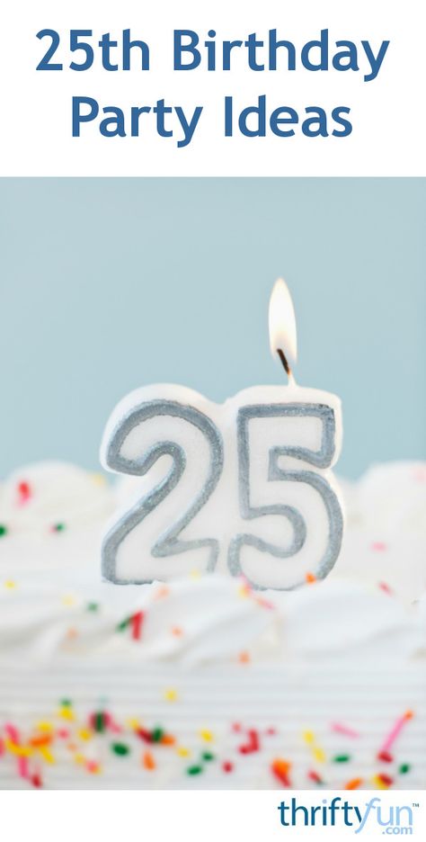 Quarter Of A Century Birthday Ideas, Quarter Century Birthday Party Ideas, Party Ideas For Boyfriend, Quarter Of A Century Birthday, Birthday Party Ideas For Boyfriend, Quarter Century Birthday, 25th Birthday Party Ideas, 25th Birthday Ideas, 25th Birthday Party