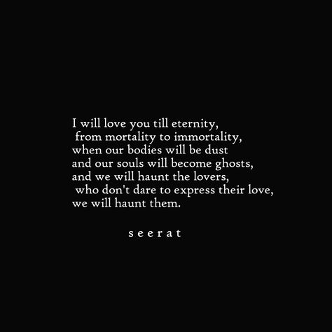 X Lovers Quotes, Poetry Quotes Love Lost, I Miss You Literature Quotes, Goth Love Quotes For Him, Gothic Wallpaper Quotes, Immortal Lovers Aesthetic, Ghost Love Quotes, Dark Love Poem Poetry, Macabre Love Quotes