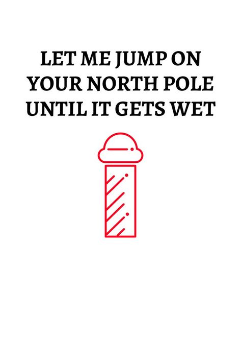 Adult Christmas Memes, Inappropriate Christmas Humor Hilarious, Dirty Christmas Quotes For Him, Christmas Memes Dirty, Drawings For Husband, Christmas Pickup Lines, Dirty Christmas Quotes, Boyfriend Advent Calendar Gift Ideas, Xmas Funny Quotes