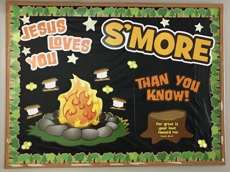 Jesus loves you s’more than you know! Camping Crafts Preschool, Church Harvest Festival, Jesus Bulletin Boards, Trunker Treat Ideas, Vacation Bible School Craft, Camping Classroom, Camping Theme Classroom, Church Bulletin Boards, Preschool Bulletin