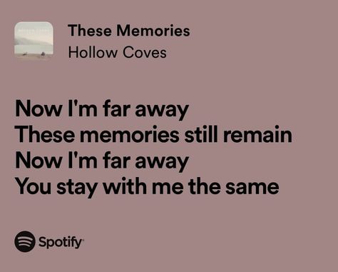 These Memories - Hollow Coves Bootcamp Quotes, Hollow Coves, Indie Folk Music, My Love Song, Love Songs Lyrics, All Songs, Types Of Music, Folk Music, If I Stay