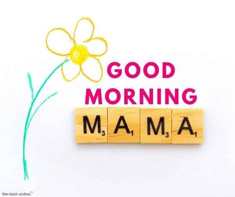 Daughter Good Morning, Good Morning Mama, Good Morning Mom, Best Good Morning Wishes, Wishes For Mom, Happy Mothers Day Pictures, Happy Mothers Day Messages, Wishes For Mother, Message For Mother