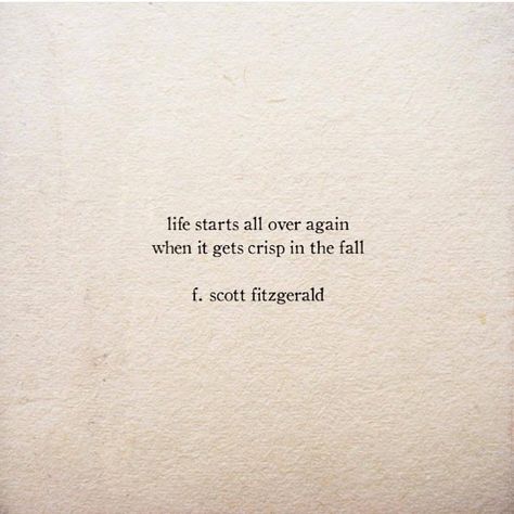 When it gets crisp in the fall #fscottfitzgerald #fscottfitzgeraldquotes #newyork #newyorkinthefall #poetry #poems #poet #latenightsinparis (at New York, New... Autumn Poetry, Autumn Poems, Fitzgerald Quotes, F Scott Fitzgerald, Thought Bubbles, Autumn Quotes, Fall Feels, Poem Quotes, Happy Thoughts