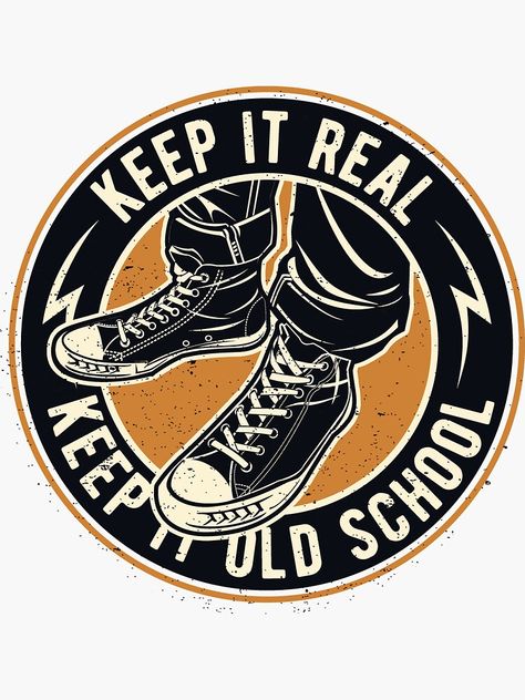 "KEEP IT REAL KEEP IT OLD SCHOOL" Sticker by Alligatorgod | Redbubble Mr Skull, Pop Art Wallpaper, School Stickers, School Logo, Screenprinting, Keep It Real, Art Wallpaper, Sticker Design, Old School