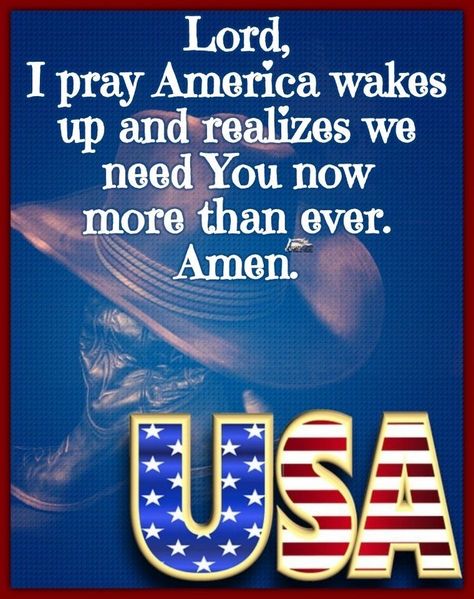 Patriotic Photos, Prayer For Our Country, Prayers For America, Patriotic Wallpaper, Patriotic Quotes, Pray For America, I Love America, Happy July, Inspirational Quotes God