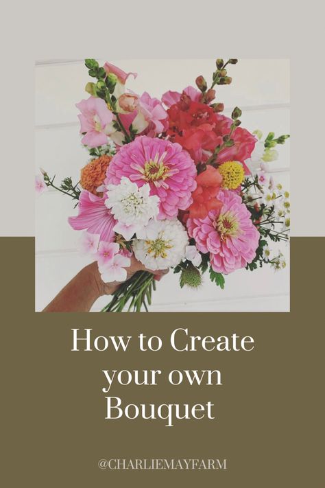 Want to learn to build your own cut flower bouquet? Here is a beginner friendly guide on helping you make beautiful flower arrangements. #bouquet #flowers #bouquetofflowers How To Create Bouquet, Dance Flowers Bouquets, Building A Bouquet, Make Own Bouquet Wedding, How To Put A Bouquet Together, Selling Flower Bouquets, How To Create A Bouquet Of Flowers, Cut Flower Bouquet Recipe, Growing Your Own Wedding Flowers