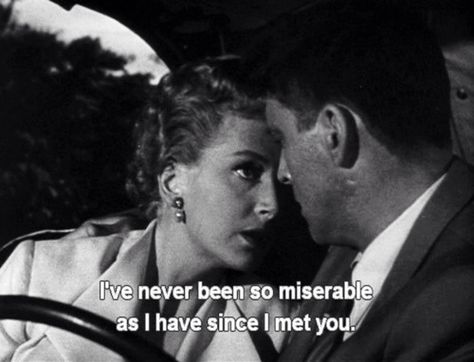 From Here to Eternity. I've never seen this movie, but this quote is hilarious and so wonderfully raw. "I've never been so miserable as I have since I met you." Eternity Quotes, From Here To Eternity, Deborah Kerr, Movie Dialogues, Movie Studios, Science Fiction Movies, Slang Words, Movie Lines, Famous Movies