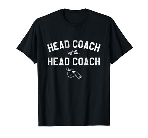 PRICES MAY VARY. Head Coach of the Head Coach Funny Coach's Wife Shirt for wives and girlfriends of the head coach for football coach, baseball coach, basketball coach, hockey coach, or any sports coach. Give this to your wife, girlfriend, fiance, significant other for someone who loves sports and is a head coach in high school or college. Lightweight, Classic fit, Double-needle sleeve and bottom hem Gym Teacher Gifts, Coaches Wife, Coach Shirts, Cheer Coaches, Basketball Funny, Sports Coach, College T Shirts, Soccer Coaching, Basketball Coach