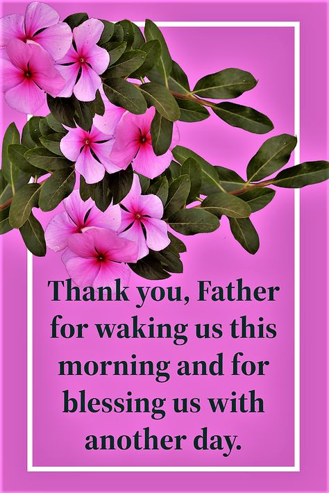 Thank You For Waking Me Up This Morning, Thank You Lord For Another Day, Good Morning Scripture, Happy Sabbath Images, Message For Best Friend, Morning Scripture, Prayer Images, Happy Sabbath, Morning Prayer Quotes