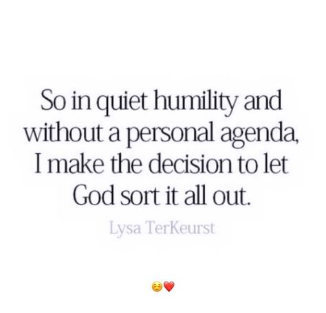 What Was I Thinking Quotes, Humility Quotes God, Quotes On Humility, Worry Journal, Humility Quotes, Butterfly Sign, Gods Plan Quotes, Lysa Terkeurst, Strong Girl