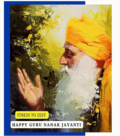 Here's wishing everyone a Happy Guru Nanak Jayanti. Guru Nanak's teachings beautifully align with the principles in my book Stress to Zest, as both aim to offer a path from internal conflict to peace. Here’s how the teachings resonate with my book: 1. Naam Simran (Remembrance of the Divine): Guru Nanak emphasized regular meditation and remembrance of the Divine (Naam Simran), which helps people stay grounded and find inner peace. This aligns with *Stress to Zest*'s encouragement for mindful ... Guru Nanak Pics, Sikhism Quotes, Wallpaper Oil Painting, Happy Guru Nanak Jayanti, Golden Temple Wallpaper, Guru Nanak Photo, Internal Conflict, Guru Nanak Wallpaper, Guru Nanak Jayanti