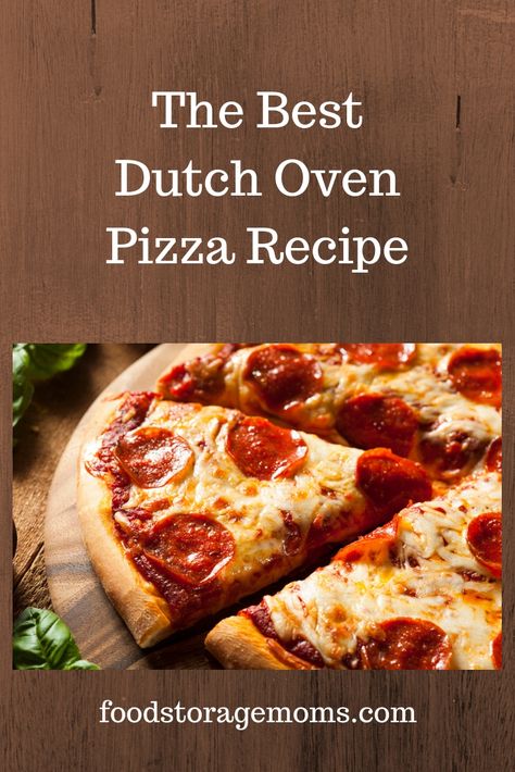 Campsite Meals, Dutch Oven Pizza, Dutch Oven Camping Recipes, French Oven, Best Dutch Oven, Dutch Oven Camping, Camping Dishes, Supreme Pizza, Oven Pizza