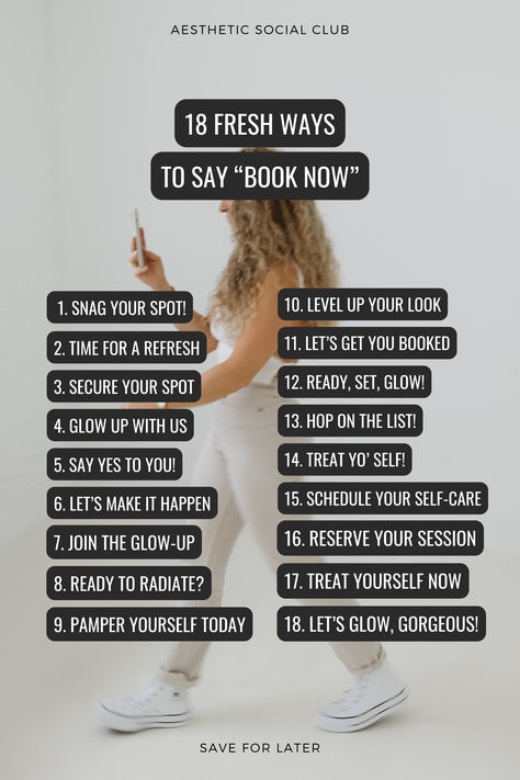 📣 If you’re in the Aesthetic industry, this is for you! Tired of the same old ‘Book Now’ call to action?

Here are 18 fresh and fun ways to encourage your clients to grab their spot ✨

Join Aesthetic Social Club for effortles posting with done-for-you social media templates for thos ein medical aesthetics!

#medspa #medspalife #medicalspa #aestheticnurse #nurseinjector #nursepractitioner #injectors #cosmeticnurse #esthetician #estheticians #aesthetician #aestheticclinic Medspa Content Ideas, Esthetics Post, Esthetician Content, Esthetician Aesthetic, Aesthetic Nursing, Med Spa Marketing, Medical Esthetician, Medical Aesthetician, Spa Marketing