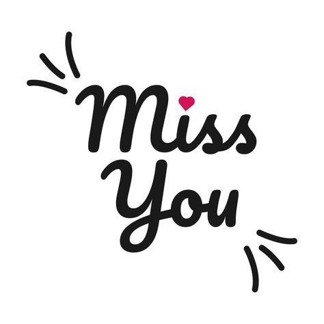 Miss you typography We Miss You, Writing Styles Fonts, Missing You, Love You Gif, We Missed You, I Miss U, Typography Graphic, Clipart Black And White, Word Pictures