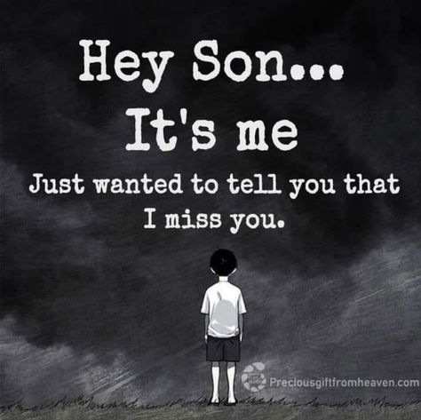 I Miss My Son, Miss My Son, Mothers Love For Her Son, Son Poems, John Bradley, Bereaved Parent, In Loving Memory Quotes, Kids Quotes, Missing My Son