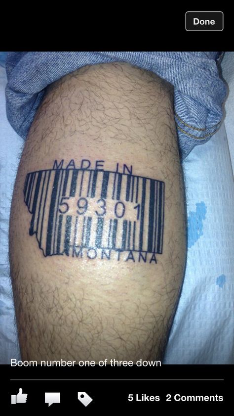 Montana tattoo with zip code and bar code idea Zip Code Tattoo, Knee Tats, Montana Tattoo, Code Tattoo, Gods Country, Mom Tattoo, Bar Code, Home Tattoo, Mom Tattoos