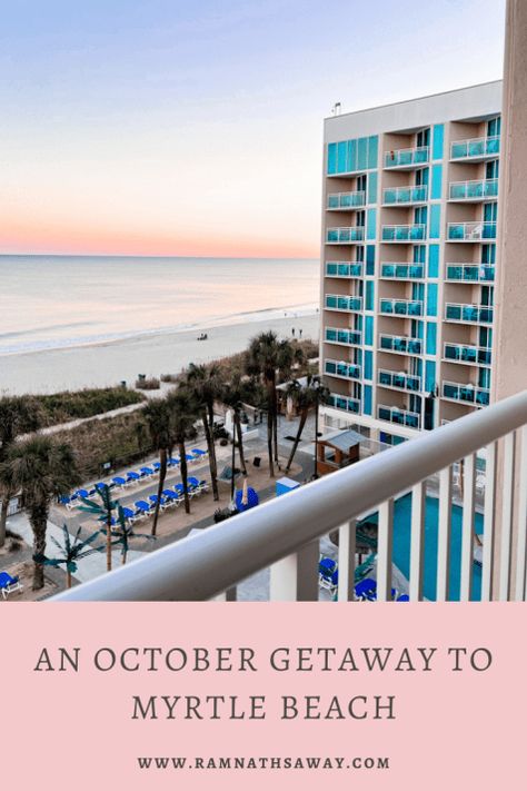 Myrtle Beach In The Fall, Myrtle Beach Things To Do, Beach Weather, Georgia Travel, Lifestyle Blogs, North Myrtle Beach, Myrtle Beach Sc, Beach Getaways, The Dunes