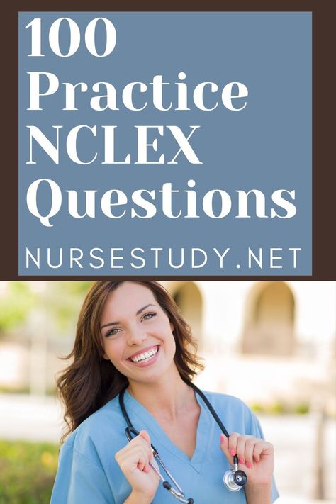 NCLEX Test Bank 100 Questions for Nurses and Nursing Students. NCLEX Prep #NCLEXTips #NCLEXStudyPlan #NursingStudents Nclex Practice Questions, Nclex Study Plan, Nursing Study Tips, Nursing Cheat Sheet, Nclex Questions, Nursing Cheat, Nclex Prep, Nclex Exam, Nursing Study Guide