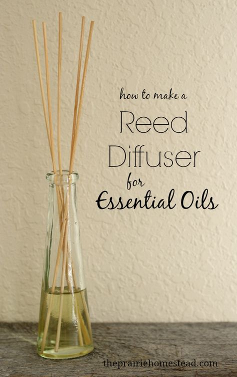 DIY Essential Oil Reed Diffuser • The Prairie Homestead Homemade Reed Diffuser, Oil Reed Diffuser, The Prairie Homestead, Prairie Homestead, Essential Oil Reed Diffuser, Reed Diffuser Oil, Diy Air Freshener, Diy Essentials, Healthy Advice