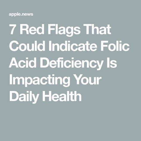 Folate Deficiency Symptoms, Folic Acid Tablets, Folic Acid Deficiency, Folate Deficiency, Natural Health Supplements, Ayurvedic Healing, Supplements For Women, Red Flags, Best Supplements