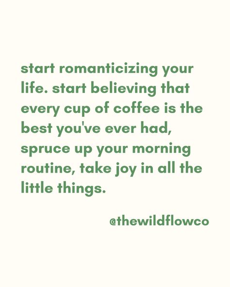 It's time to start romanticizing your life and find joy in the little things 💐 Start Romanticizing Your Life, Romanticizing Your Life, Find Joy, The Little Things, Finding Joy, Morning Routine, Little Things, Coffee Cups, To Start