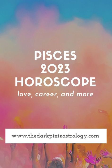 Pisces, check out your 2023 yearly horoscope from The Dark Pixie Astrology: https://www.thedarkpixieastrology.com/pisces-2023-horoscope.html Pisces Horoscope 2023, Pices Zodiac Facts, Pisces 2023, Daily Horoscope Pisces, Gemini Horoscope Today, Pisces Horoscope Today, Virgo Horoscope Today, June Horoscope, Dark Pixie