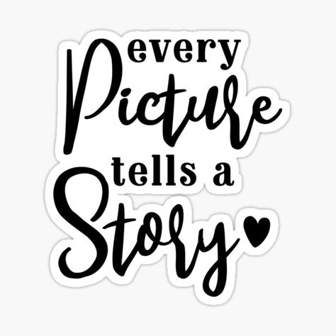 Memories Printable Stickers, Nss Poster, Stickers For Friends, Photographer Stickers, Dangerous Person, Every Picture Tells A Story, Story Sticker, Cute Scrapbooks, Scrapbook Quotes