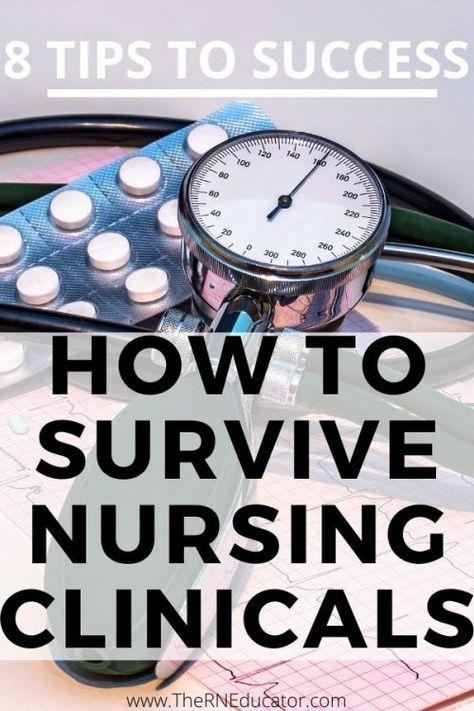 How to Survive Nursing Clinicals: 8 Tips to Success - The RN Educator Nursing School Success, Nursing Clinicals, Nursing School Clinicals, Anatomy Tips, Nursing School Supplies, Nursing Instructor, Nurse Skills, Nurse Educator, Nursing Goals