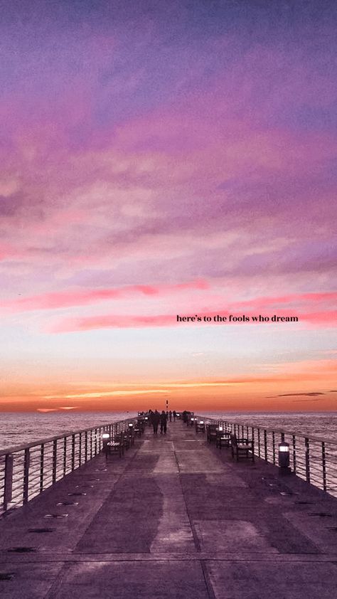 here’s to the fools who dream | Hermosa Beach Pier La La Land Wallpaper, To The Fools Who Dream, La La Land Art, Hermosa Beach Pier, Land Wallpaper, Here's To The Fools Who Dream, Dream Wallpaper, Damien Chazelle, Beach Pier